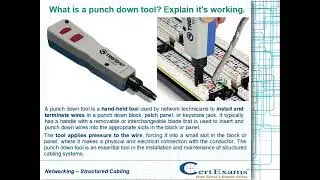 What is a punch down tool? Explain it's working.
