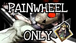 Painwheel only, Parallel Realms NO MERCY