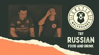 Team Ireland Tries Russian Foods and Drinks! 🇮🇪 + 🇷🇺