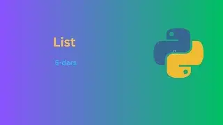 Python List (5-dars)