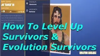 How To Level Up Survivors & Evolution Survivors In Fortnite (Level Up & Evolution Guide)
