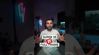 The full frame vs super 35 debate: Which is better: Full frame or super 35?
