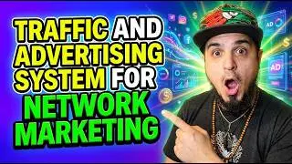 Traffic And Advertising System For Network Marketing - Passive Income Ideas For Affiliates