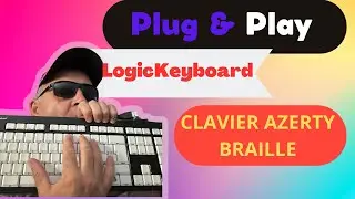 LogicKeyboard Clavier Plug & Play : Clavier accessible MacOS Windows Pour PersonnesAveugles
