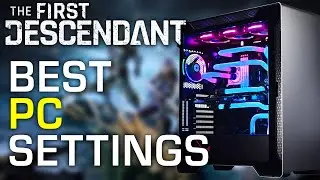 The Best The First Descendant PC Settings (EASY GUIDE)