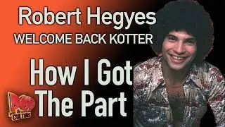 Welcome Back Kotter's  Robert Hegyes   How I Got The Part of Juan Epstein