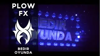 #151 Intro | Bedir Oyunda| by PlowFX [Inspired by PlowFX xD]