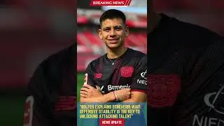Rolfes Explains Echeverri Wait Defensive Stability is the Key to Unlocking Attacking Talent