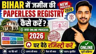 How to do a Paperless Land Registry in Bihar? New Online Process 2026 | Register from home