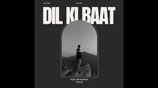 RahulM - Dil Ki Baat (Orignal Audio Song) #hindisong #rahulm #song2024 #song #songs