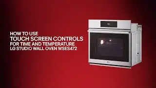 [Встроенные духовки LG] Как установить время и температуру для встроенной духовки
