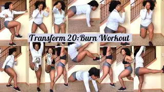 Transform 20: Burn Workout| No Equipment| BURN CALORIES| Have Fun While Exercising!