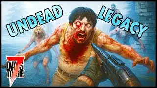 Одно ОГРОМНОЕ улучшение спасает нас от замёрзшей тундры! (7D2D Undead Legacy, эпизод 8)