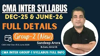 CMA Inter Dec 2025 & June 2026 Syllabus | Full Breakdown + Tips ! CMA Inter Group 2 Syllabus Dec 25