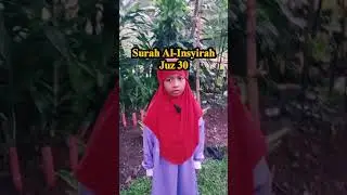 Surat Al-Insyirah Juz 30 #indonesia #generasiquraniyangkuatdanamanat #allhamdulillah