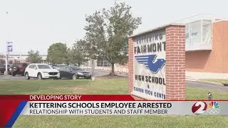 Kettering Fairmont Schools employee arrested for alleged inappropriate relationships