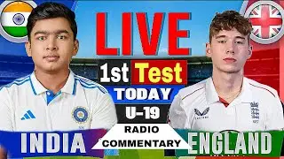 IND U19 vs ENG U19 1st Youth Test Match Live Score and Commentory | Radio Commentory