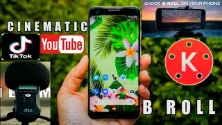 How to make B-Roll shoots in kinemaster | B-roll Editing without gimbal,cinematography# Hamad4You