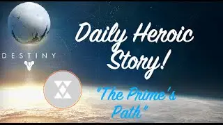 Destiny - 19.11.2015 - Daily Heroic Story 