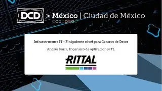 Ponencia Rittal DCD M&eacute;xico 2017