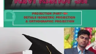 Engineering drawing class #Orthographic projection by Ravi kishor sir