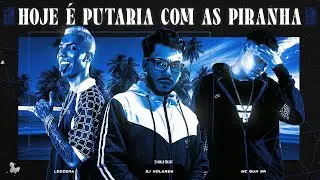 HOJE &Eacute; PUTARIA COM AS PIRANHA (DJ HOLANDA, MC GUH SR & LEOZERA NO BEAT)