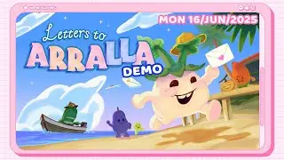 Twitch Livestream | Letters to Arralla Demo [PC]