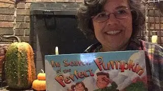 In Search of the Perfect Pumpkin / Crazy Mamma's Stories