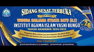 LIVE !! SIDANG SENAT TERBUKA WISUDA SARJANA STRATA SATU (S.1) KE 26 I IAI YASNI BUNGO