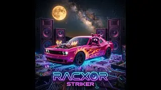 Racxor, Striker (with Vocals, trap&ndash;reggae fusion)
