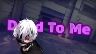 CSGO FragEdit - Dead To Me