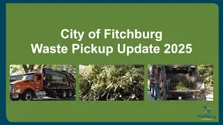 City of Fitchburg Waste Pickup Update 2025