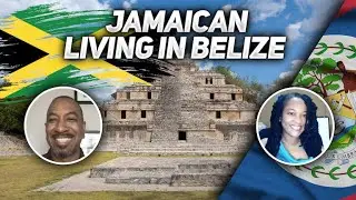 What's It Like Being a Jamaican Living in Belize?