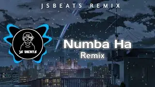 Numba Ha - SLOWED / JSBEATS  Remix