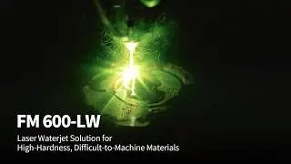 FM 600-LW | Laser Waterjet Solution with SYNOVA Laser MicroJet®