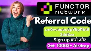Functor Network Referral Code  &ndash; Get 10% Bonus Instantly 🚀 | Functor Invite Code 2025