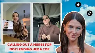 Influencer gets online backlash for a response to a nurse | Tiktok reaction
