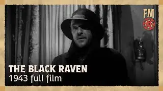 The Black Raven (1943) | Full Horror Film | George Zucco | Wanda McKay