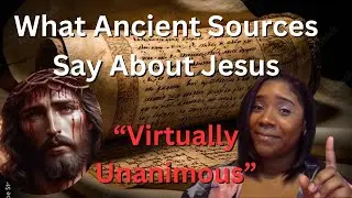 The Resurrection is the BEST Explanation from Ancient Non Christian Sources