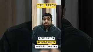 Btech Admission 2026 LPU Honest Review Revealed 😱 #lpu #btech #jeemains