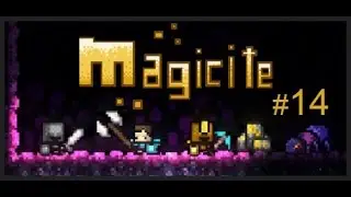 Magicite let's play ep. 14