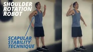 Technique for Scapular Control & Stability | Shoulder Rotation Robot