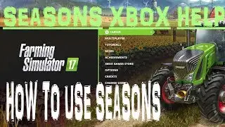 Farming Simulator 17 SEASONS Mod HOW IT WORKS XBOX  and the M420  tool and vehicle repair/service