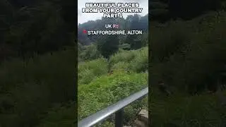 beautiful places in the UK part 1 #UK #alton #Staffordshire #shorts