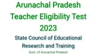 APTET 2023 || Arunachal Pradesh Teacher Eligibility Test (APTET) || #gyamarmax  #thegyamarmax 