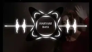 Soven De Piya [ BASS BOOSTED ] Haryani Bass Chill songs 