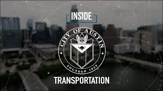 Inside Austin Transportation