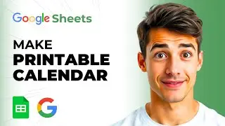 How To Make A Monthly Calendar Printable In Google Sheets (Easiest Way) (2026 Guide)