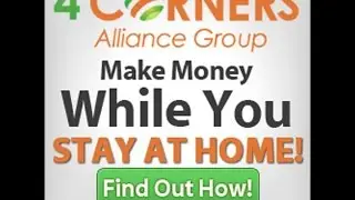 Make money online with ease and The 4 Corners Alliance Group