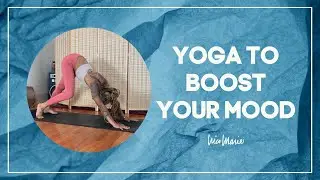 Mood-Boosting Yoga | 25 Minutes